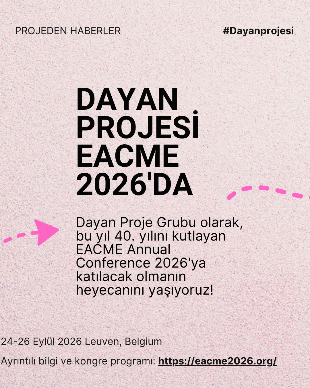 DAYAN Projesi EACME 2026'da!